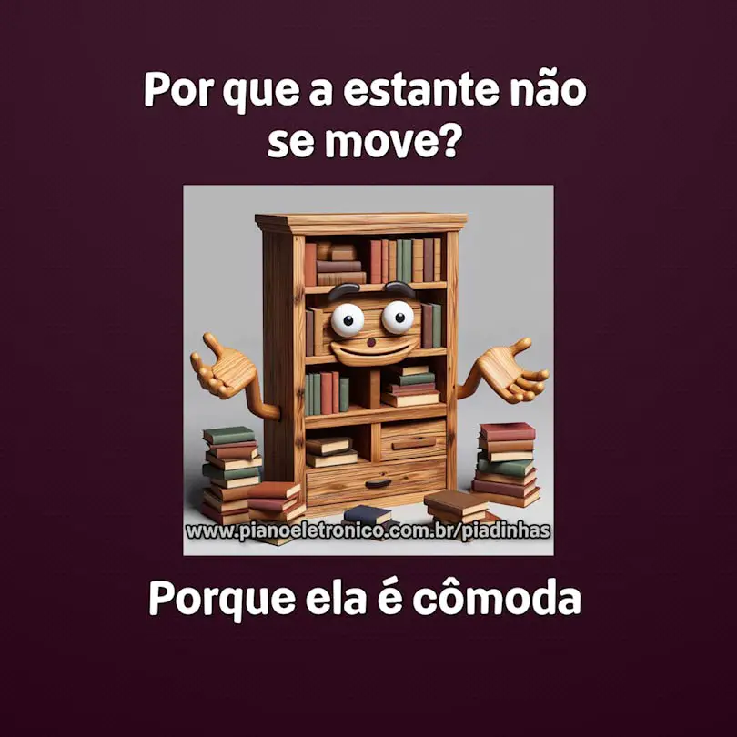 Por que a estante não se move?

Porque ela é cômoda